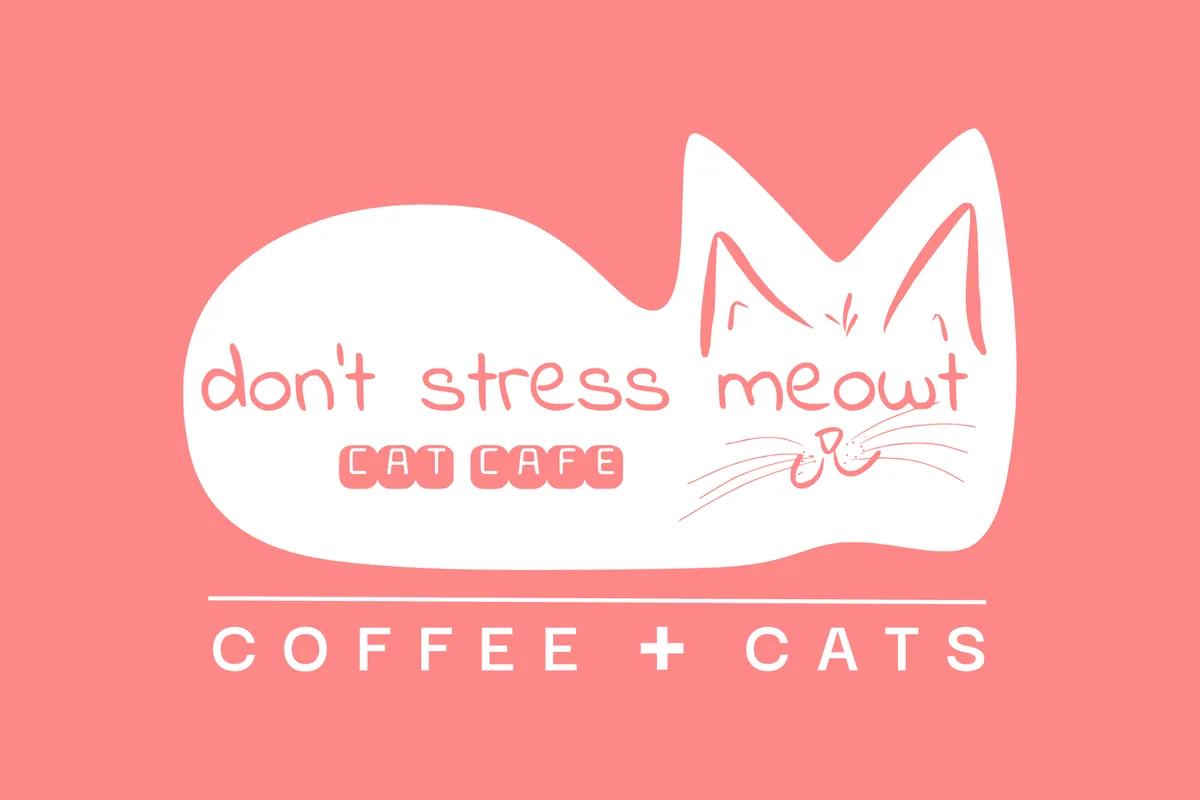 don't stress meowt - Cat Cafe
